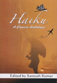 Haiku - A Concise Anthology
